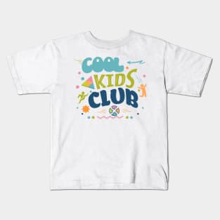 Cool Kids Club Kids T-Shirt